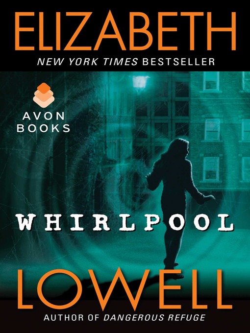 Title details for Whirlpool by Elizabeth Lowell - Available